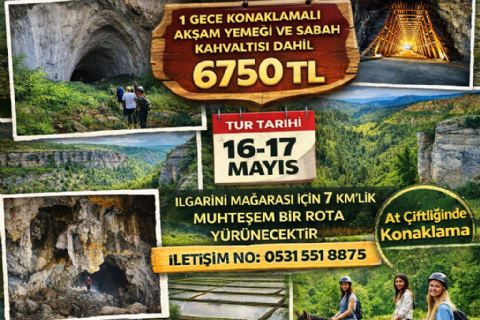 Ilgarini Mağarası- Tosya Pirinç Tarlaları- Çankırı Tuz Mağarası- Sırçalı Kanyonu- Ejder mağarası- Mantar Mağarası- Daday At Çiftliği Turu 2026