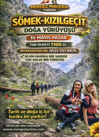 10 Mayıs Pazar Sömek-Kızılgeçit Doğa Yürüyüşü