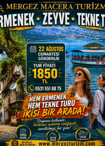 22 Ağustos Cumartesi Ermenek, Turkuaz Gölde Yat Turu ve Zeyve Turu Günübirlik