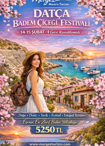 Datça Bademçiçeği Festivali- Marmaris Ve Muğla Turu- Mergez Macera Turizm Özel 2026