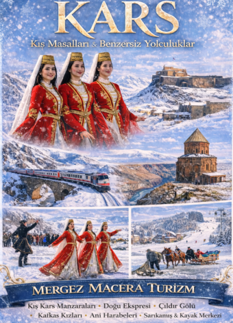 DOĞU EKSPRESİ İLE KARS, SARIKAMIŞ, ANİ, ÇILDIR GÖLÜ, TURU- MERGEZ 2026