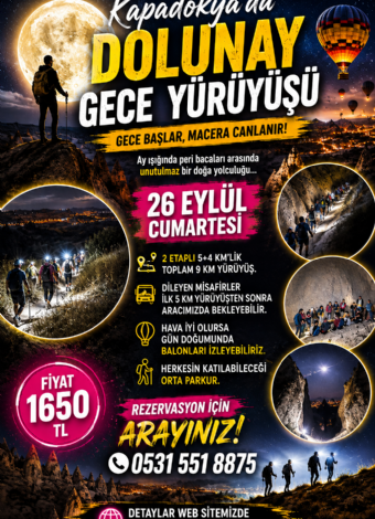 Kapadokya Dolunay Gece Yürüyüşü 26 EYLÜL Cumartesi