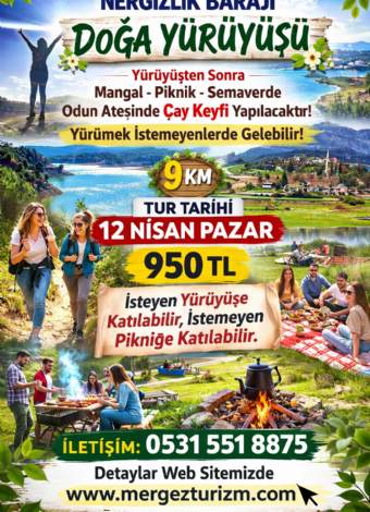 Nergizlik Barajı Doğa Yürüyüşü Ve Piknik